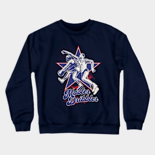 Master Dribbler Crewneck Sweatshirt